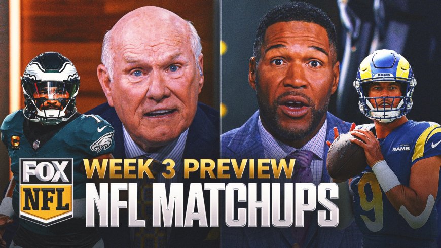 'FOX NFL Sunday' crew break down Week 3 matchups, expect 'tush push' to be point of emphasis