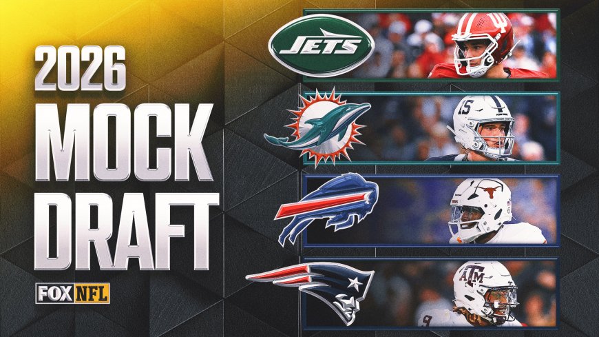 2026 NFL Mock Draft, AFC East: Biggest Needs for Jets, Dolphins, Bills, Patriots